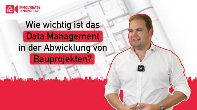 Wie wichtig ist das Date Management in der Abwicklung von Bauprojekten