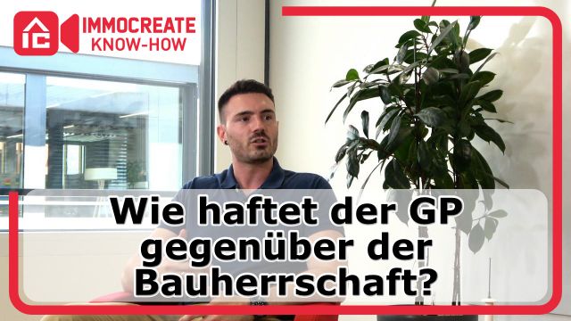 Wie haftet der GP gegenüber der Bauherrschaft