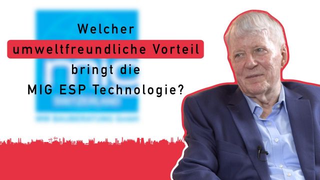 Welcher umweltfreundliche Vorteil hat die MIG ESP Technologie?