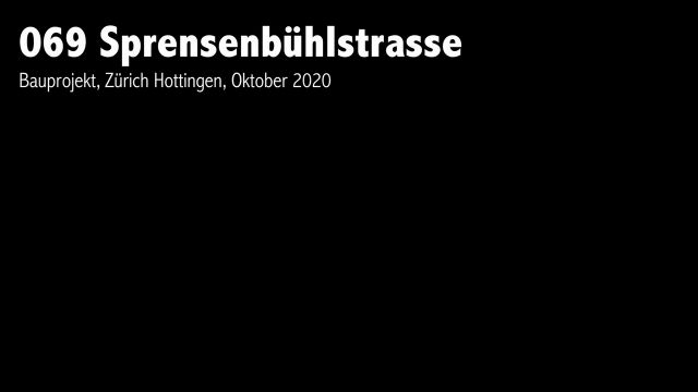 069 Sprensenbühlstrasse III Bauprojekt