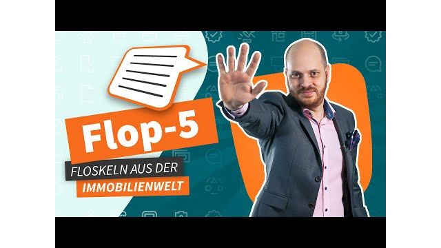 Flop 5 – Die häufigsten Immobilienfloskeln Flop 5 – Die häufigsten Immobilienfloskeln